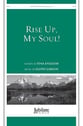 Rise Up, My Soul! SATB choral sheet music cover